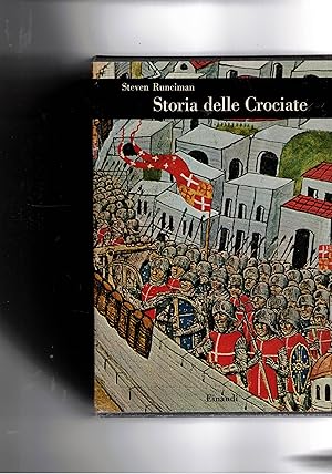 Immagine del venditore per Storia delle crociate vol. I-II. Collana Biblioteca di Cultura Storica. venduto da Libreria Gull