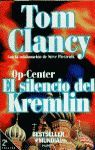OP-CENTER ; EL SILENCIO DEL KREMLIN