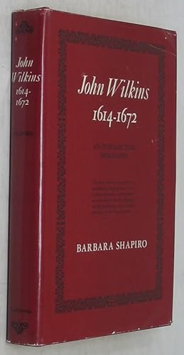 Bild des Verkufers fr John Wilkins, 1614-1672: An Intellectual Biography zum Verkauf von Powell's Bookstores Chicago, ABAA