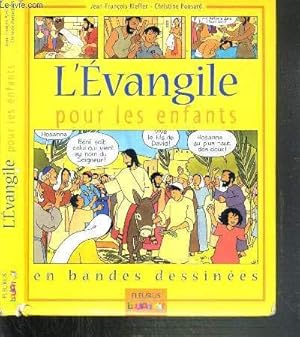 Seller image for L'vangile pour les enfants: En bandes dessines for sale by Dmons et Merveilles