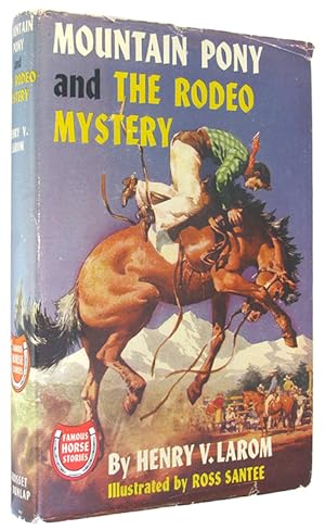 Mountain Pony and the Rodeo Mystery (Famous Horse Stories).