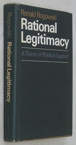 Bild des Verkufers fr Rational Legitimacy: A Theory of Political Support (Princeton Legacy Library 1629) zum Verkauf von Powell's Bookstores Chicago, ABAA