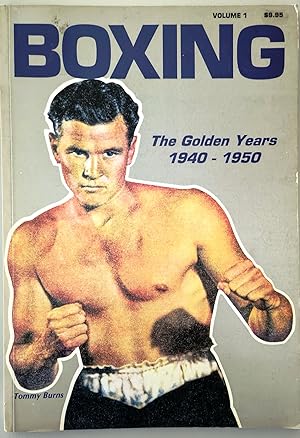 Boxing The Golden Years 1940-1950 Volume 1