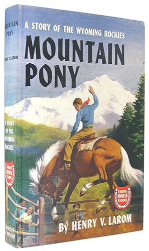 Immagine del venditore per Mountain Pony: A Story of the Wyoming Rockies (Famous Horse Stories). venduto da The Bookworm