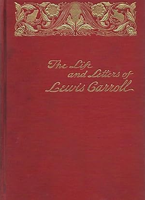 The Life and Letters of Lewis Carroll