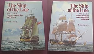 Seller image for The Ship of the Line. 2 volumes. Volume I: The Development of the Battlefleet 1650-1850, Volume II: Design, Construction and Fittings. for sale by Bristow & Garland