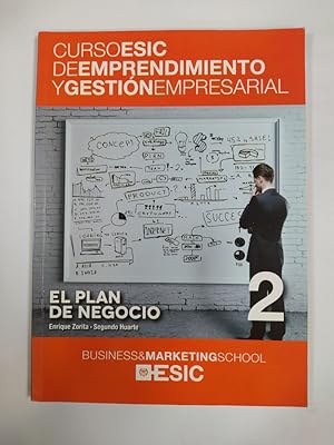 Imagen del vendedor de CURSO ESIC DE EMPRENDIMIENTO Y GESTION EMPRESARIAL 2: EL PLAN DE NEGOCIO. a la venta por TraperaDeKlaus