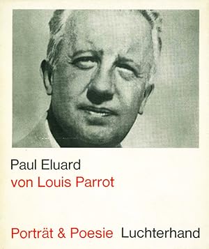 Seller image for (Einleitung), Paul luard. Ausgewhlte Gedichte, Abbildungen, Faksimile, Dokumente. (= Portrt & Poesie). for sale by ANTIQUARIAT MATTHIAS LOIDL