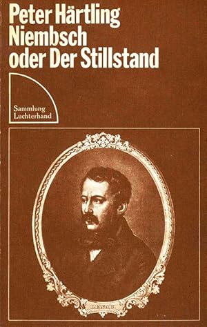 Bild des Verkufers fr Niembsch oder Der Stillstand. Eine Suite. (= Sammlung Luchterhand 189). zum Verkauf von ANTIQUARIAT MATTHIAS LOIDL