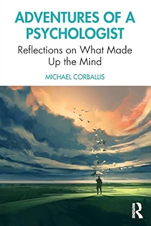 Bild des Verkufers fr Adventures of a Psychologist: Reflections on What Made Up the Mind zum Verkauf von WeBuyBooks