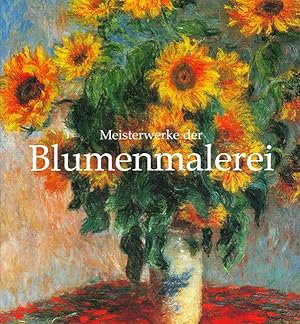Bild des Verkufers fr Mit einem Vorwort "Blumen in der Kunst des Abendlandes". (Deutsche Ausgabe). zum Verkauf von ANTIQUARIAT MATTHIAS LOIDL