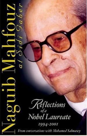 Imagen del vendedor de Naguib Mahfouz at Sidi Gaber: Reflections of a Nobel Laureate, 1994-2001 a la venta por WeBuyBooks