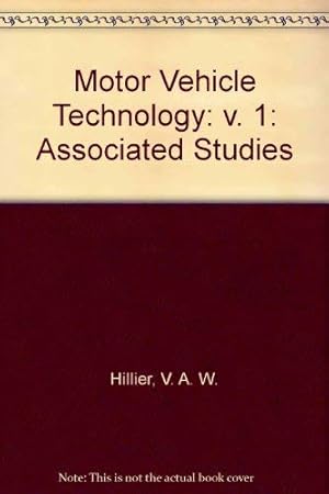 Imagen del vendedor de Motor Vehicle Technology: v. 1: Associated Studies (Motor Vehicle Technology: Associated Studies) a la venta por WeBuyBooks