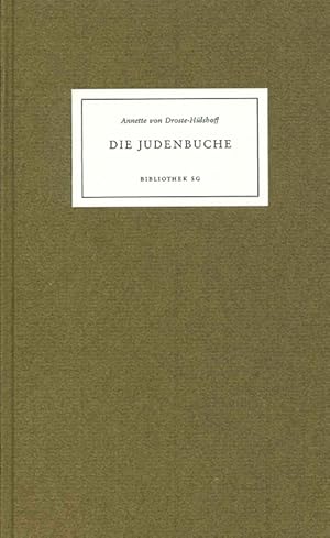 Die Judenbuche. Ein Sittengemälde aus dem gebirgichten Westfalen. Nachwort von Friedhelm Kemp. (=...