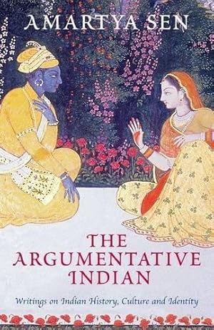 Seller image for The Argumentative Indian: Writings on Indian History, Culture and Identity for sale by WeBuyBooks