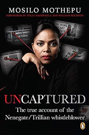 Image du vendeur pour Uncaptured: The True Account of the Nenegate/Trillian Whistleblower mis en vente par WeBuyBooks
