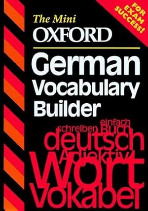 Bild des Verkufers fr The Mini Oxford German Vocabulary Builder (The Mini Oxford Vocabulary Builders) zum Verkauf von WeBuyBooks