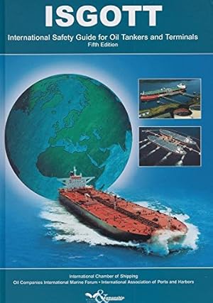 Bild des Verkufers fr ISGOTT: International Safety Guide for Oil Tankers and Terminals zum Verkauf von WeBuyBooks