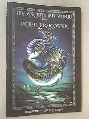 Seller image for The Enchanted World of Peter Pracownik for sale by WeBuyBooks