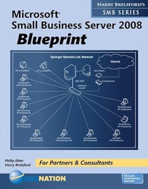 Bild des Verkufers fr Microsoft Small Business Server 2008 Blueprint (Harry Brelsford's SMB) zum Verkauf von WeBuyBooks