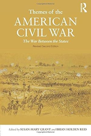 Bild des Verkufers fr Themes of the American Civil War: The War Between the States zum Verkauf von WeBuyBooks