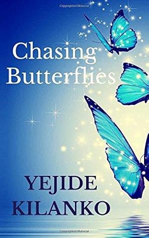 Image du vendeur pour Chasing Butterflies mis en vente par WeBuyBooks