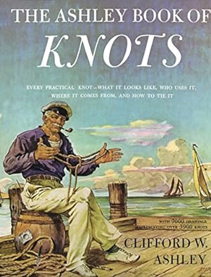 Imagen del vendedor de The Ashley Book of Knots a la venta por -OnTimeBooks-