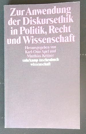 Seller image for Zur Anwendung der Diskursethik in Politik, Recht und Wissenschaft for sale by Miliardi di Parole