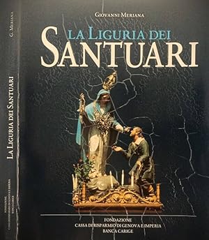 Bild des Verkufers fr La Liguria dei Santuari zum Verkauf von Biblioteca di Babele