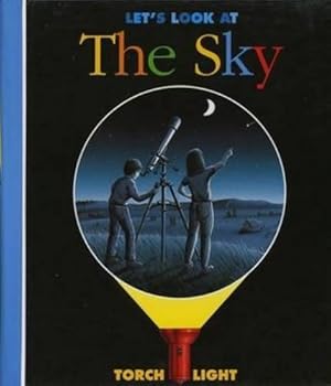 Bild des Verkufers fr Let's Look at the Sky (First Discovery/Torchlight) zum Verkauf von WeBuyBooks