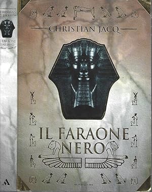 Bild des Verkufers fr Il faraone nero zum Verkauf von Biblioteca di Babele