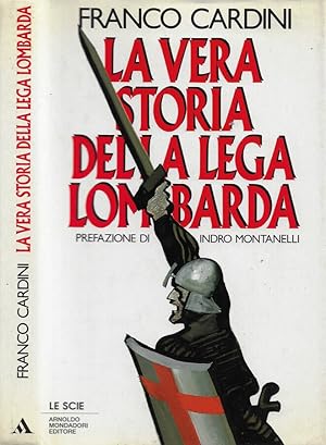 Immagine del venditore per La vera storia della Lega Lombarda venduto da Biblioteca di Babele