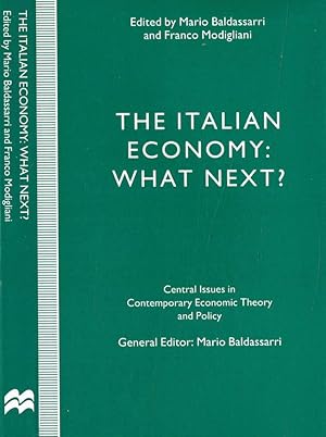 Image du vendeur pour The italian economy: What Next? mis en vente par Biblioteca di Babele