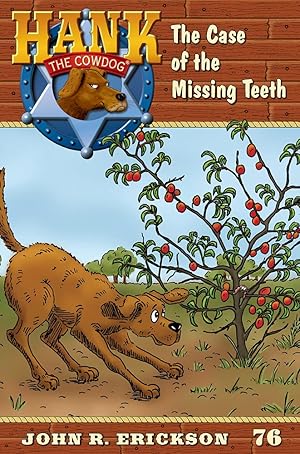 Image du vendeur pour The Case of the Missing Teeth (Hank the Cowdog (Quality)) mis en vente par Redux Books