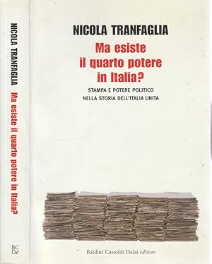 Bild des Verkufers fr Ma esiste il quarto potere in Italia? Stampa e potere politico nella storia dell'Italia unita zum Verkauf von Biblioteca di Babele