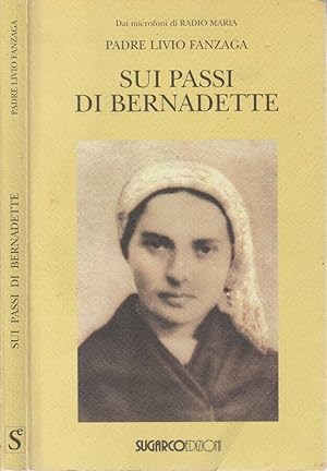 Immagine del venditore per Sui passi di Bernadette venduto da Biblioteca di Babele
