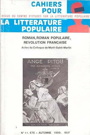 Cahiers pour la littérature populaire n° 11 : Roman roman populaire révolution française (Dumas S...