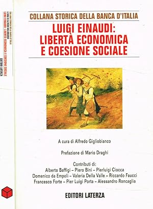 Bild des Verkufers fr Luigi Einaudi: libert economica e coesione sociale zum Verkauf von Biblioteca di Babele