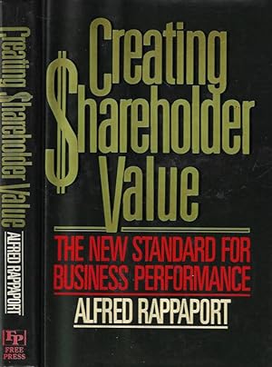 Immagine del venditore per Creating Shareholder Value The New Standard for Business Performance venduto da Biblioteca di Babele