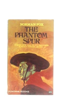 Bild des Verkufers fr The Phantom Spur zum Verkauf von World of Rare Books