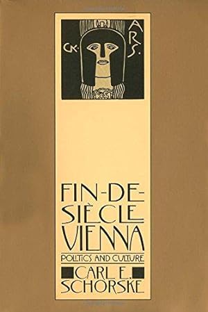Bild des Verkufers fr Fin-De-Siecle Vienna: Politics and Culture (Vintage) zum Verkauf von WeBuyBooks