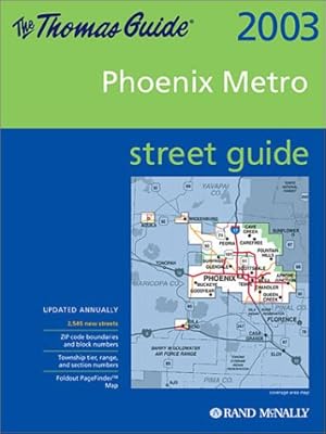 Bild des Verkufers fr Thomas Guide 2003 Phoenix Metro Street Guide zum Verkauf von -OnTimeBooks-