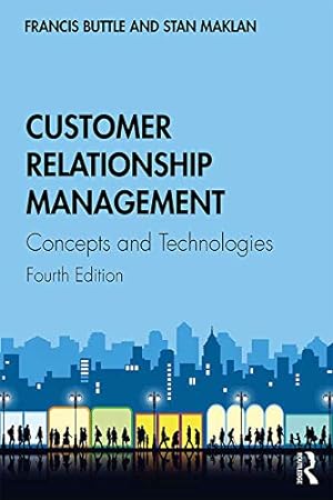 Bild des Verkufers fr Customer Relationship Management: Concepts and Technologies zum Verkauf von WeBuyBooks