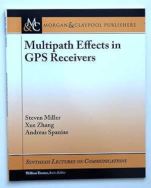 Imagen del vendedor de Multipath Effects in GPS Receivers: A Primer (Synthesis Lectures on Communications) a la venta por Our Kind Of Books