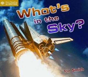 Imagen del vendedor de What's in the Sky? (Start Writing S.) a la venta por WeBuyBooks