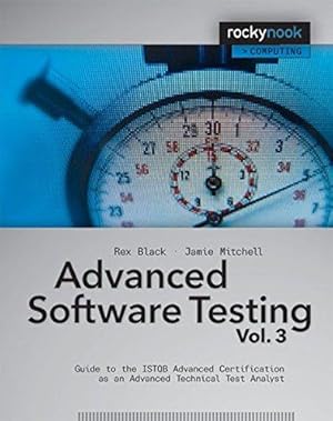 Bild des Verkufers fr Advanced Software Testing V3: Guide to the Istqb Advanced Certification as Adv Technical Test Analyst zum Verkauf von WeBuyBooks