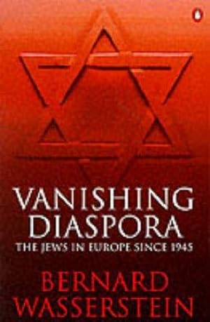 Image du vendeur pour Vanishing Diaspora: The Jews in Europe Since 1945 mis en vente par WeBuyBooks 2