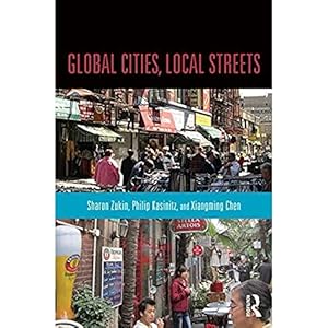 Bild des Verkufers fr Global Cities, Local Streets: Everyday Diversity from New York to Shanghai zum Verkauf von WeBuyBooks