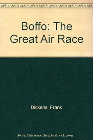 Bild des Verkufers fr Boffo: The Great Air Race zum Verkauf von WeBuyBooks