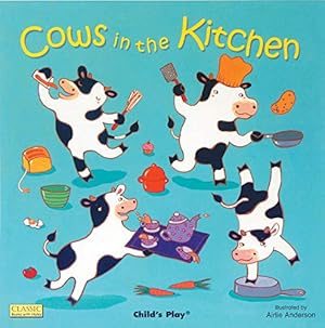 Bild des Verkufers fr Cows in the Kitchen (Classic Books with Holes Big Book) zum Verkauf von WeBuyBooks